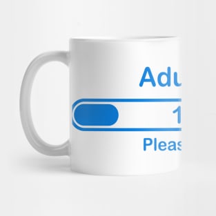 Adulting Mug